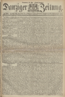 Danziger Zeitung. 1872, № 7305 (25 Mai) - (Abend-Ausgabe.)