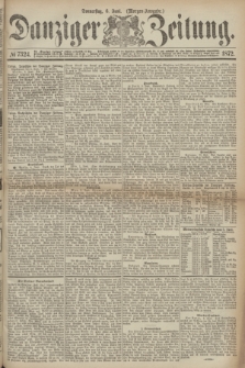 Danziger Zeitung. 1872, № 7324 (6 Juni) - (Morgen-Ausgabe.)