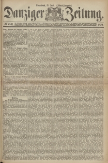 Danziger Zeitung. 1872, № 7341 (15 Juni) - (Abend-Ausgabe.)
