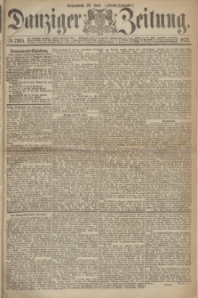 Danziger Zeitung. 1872, № 7365 (29 Juni) - (Abend=Ausgabe.)