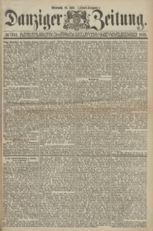 Danziger Zeitung. 1872, № 7383 (10 Juli) - (Abend-Ausgabe.)