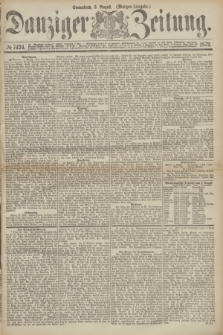 Danziger Zeitung. 1872, № 7424 (3 August) - (Morgen=Ausgabe.)