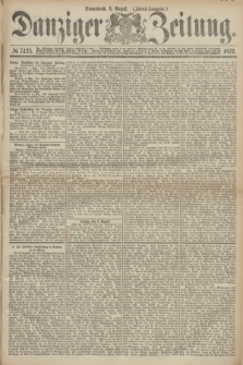 Danziger Zeitung. 1872, № 7425 (3 August) - (Abend-Ausgabe.) + dod.
