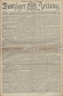 Danziger Zeitung. 1872, № 7449 (17 August) - (Abend-Ausgabe.) + dod.