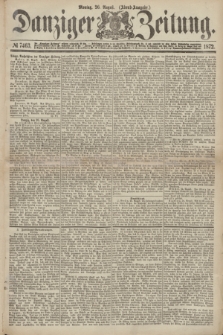 Danziger Zeitung. 1872, № 7463 (26 August) - (Abend-Ausgabe.)