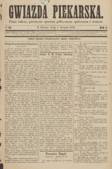 Gwiazda Piekarska : pismo ludowe, poświęcone sprawom politycznym, społecznym i oświecie. 1889, nr 63