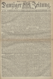 Danziger Zeitung. 1872, № 7475 (2 September) - (Abend-Ausgabe.)
