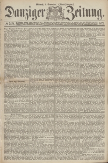 Danziger Zeitung. 1872, № 7479 (4 September) - (Abend-Ausgabe.)