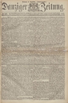 Danziger Zeitung. 1872, № 7491 (11 September) - (Abend-Ausgabe.)
