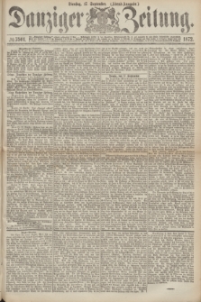 Danziger Zeitung. 1872, № 7501 (17 September) - (Abend-Ausgabe.) + dod.