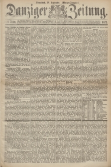 Danziger Zeitung. 1872, № 7520 (28 September) - (Morgen-Ausgabe.)