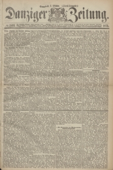 Danziger Zeitung. 1872, № 7533 (5 Oktober) - (Abend-Ausgabe.) + dod.