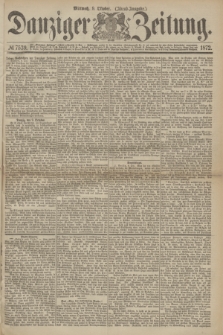 Danziger Zeitung. 1872, № 7539 (9 Oktober) - (Abend-Ausgabe.)