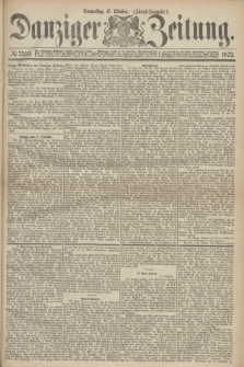 Danziger Zeitung. 1872, № 7553 (17 Oktober) - (Abend-Ausgabe.)