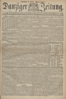 Danziger Zeitung. 1872, № 7568 (26 Oktober) - (Morgen=Ausgabe.)