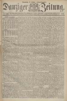 Danziger Zeitung. 1872, № 7569 (26 Oktober) - (Abend=Ausgabe.)