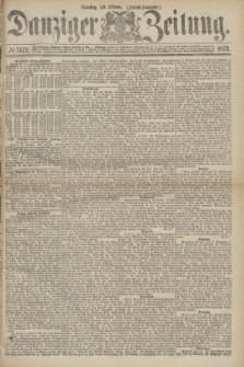 Danziger Zeitung. 1872, № 7573 (29 Oktober) - (Abend=Ausgabe.)