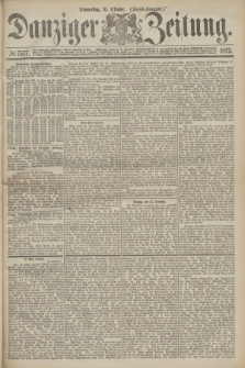 Danziger Zeitung. 1872, № 7577 (31 Oktober) - (Abend-Ausgabe.) + dod.