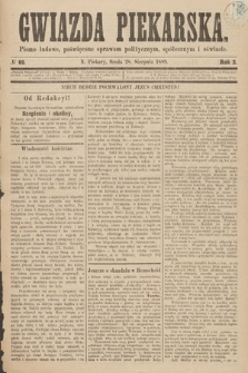 Gwiazda Piekarska : pismo ludowe, poświęcone sprawom politycznym, społecznym i oświecie. 1889, nr 69