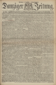 Danziger Zeitung. 1872, № 7623 (27 November) - (Abend=Ausgabe.) + dod.