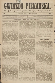 Gwiazda Piekarska : pismo ludowe, poświęcone sprawom politycznym, społecznym i oświecie. 1889, nr 71
