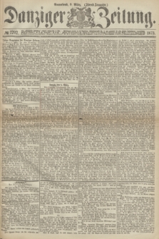 Danziger Zeitung. 1873, № 7792 (8 März) - (Abend-Ausgabe.) + dod.