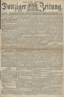 Danziger Zeitung. 1873, № 7808 (18 März) - (Abend-Ausgabe.) + dod.