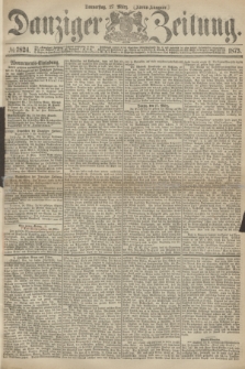 Danziger Zeitung. 1873, № 7824 (27 März) - (Abend-Ausgabe.) + dod.