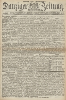 Danziger Zeitung. 1873, № 7883 (3 Mai) - (Morgen-Ausgabe.)
