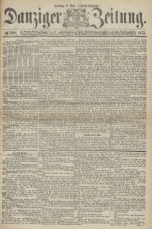 Danziger Zeitung. 1873, № 7888 (6 Mai) - (Abend-Ausgabe.) + dod.