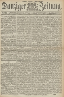 Danziger Zeitung. 1873, № 7923 (29 Mai) - (Morgen-Ausgabe.)