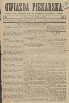 Gwiazda Piekarska : pismo ludowe, poświęcone sprawom politycznym, społecznym i oświecie. 1889, nr 91