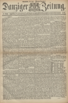 Danziger Zeitung. 1873, № 7997 (12 Juli) - (Morgen-Ausgabe.)