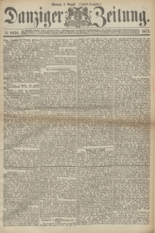 Danziger Zeitung. 1873, № 8036 (4 August) - (Abend-Ausgabe.)