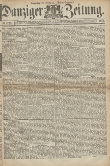 Danziger Zeitung. 1873, № 8125 (25 September) - (Morgen-Ausgabe.)