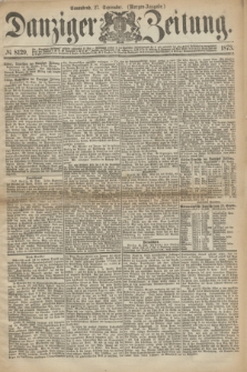 Danziger Zeitung. 1873, № 8129 (27 September) - (Morgen-Ausgabe.)