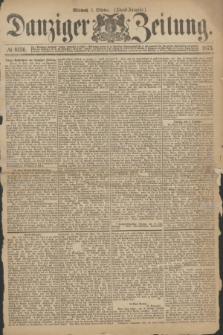 Danziger Zeitung. 1873, № 8136 (1 Oktober) - (Abend-Ausgabe.)