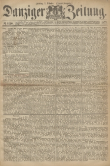 Danziger Zeitung. 1873, № 8140 (3 Oktober) - (Abend-Ausgabe.)