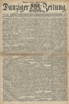 Danziger Zeitung. 1873, № 8147 (8 Oktober) - (Morgen-Ausgabe.)