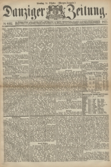 Danziger Zeitung. 1873, № 8157 (14 Oktober) - (Morgen-Ausgabe.)