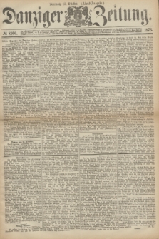 Danziger Zeitung. 1873, № 8160 (15 Oktober) - (Abend-Ausgabe.)
