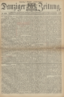 Danziger Zeitung. 1873, № 8198 (6 November) - (Abend-Ausgabe.)