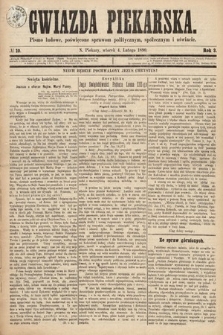 Gwiazda Piekarska : pismo ludowe, poświęcone sprawom politycznym, społecznym i oświecie. 1890, nr 10