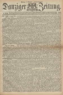 Danziger Zeitung. 1873, № 8216 (17 November) - (Abend-Ausgabe.)