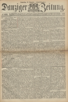 Danziger Zeitung. 1873, № 8222 (20 November) - (Abend-Ausgabe.)
