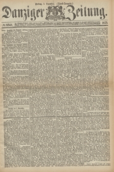 Danziger Zeitung. 1873, № 8248 (5 Dezember) - (Abend-Ausgabe.) + dod.