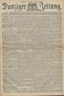 Danziger Zeitung. 1873, № 8250 (6 Dezember) - (Abend-Ausgabe.)