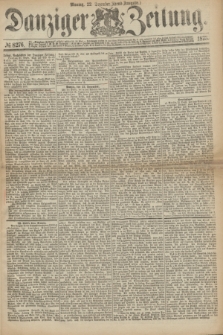Danziger Zeitung. 1873, № 8276 (22 Dezember) - (Abend-Ausgabe.) + dod.