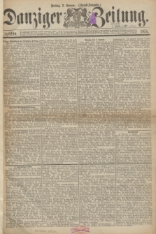 Danziger Zeitung. 1874, № 8290 (2 Januar) - (Abend-Ausgabe.)