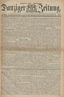 Danziger Zeitung. 1874, № 8292 (3 Januar) - (Abend-Ausgabe.)